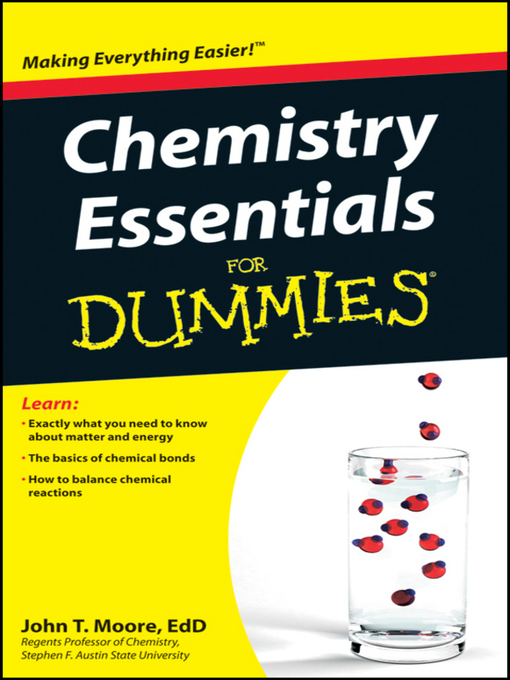 Title details for Chemistry Essentials For Dummies by John T. Moore - Wait list